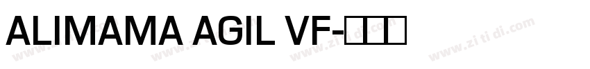 ALIMAMA AGIL VF字体转换